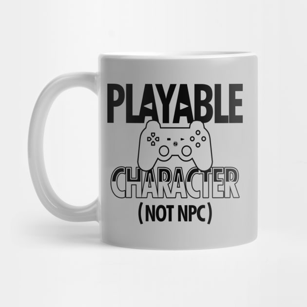 Funny Gaming NPC Playable Character Gift For Gamers by BoggsNicolas